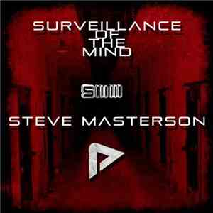 Steve Masterson  - Surveillance Of The Mind mp3 album