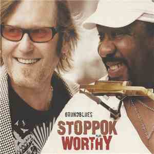 Stoppok Plus Worthy - Grundblues mp3 album