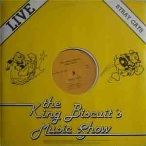Stray Cats - King Biscuit's Music Show mp3 album