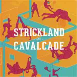 Strickland , Cavalcade  - Split mp3 album