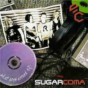 Sugarcoma - What Goes Around mp3 album