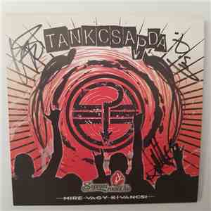 Tankcsapda - Mire vagy kíváncsi mp3 album