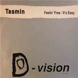 Tasmin - Feelin' Free / It's Easy mp3 album
