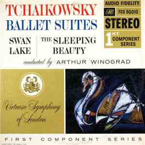Tchaikowsky, Arthur Winograd, Virtuoso Symphony Of London - Tchaikowsky Ballet Suites - Swan Lake / The Sleeping Beauty mp3 album