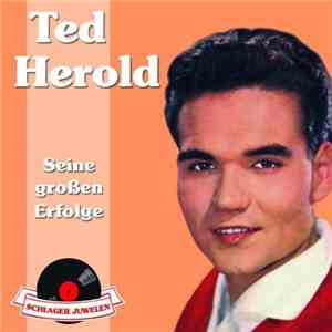 Ted Herold - Seine Großen Erfolge mp3 album