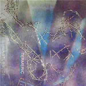 Termeric - Natural Gel mp3 album