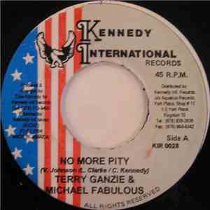 Terry Ganzie & Michael Fabulous - No More Pity mp3 album