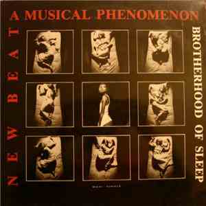 The Brotherhood Of Sleep - New Beat, A Musical Phenomenon mp3 album
