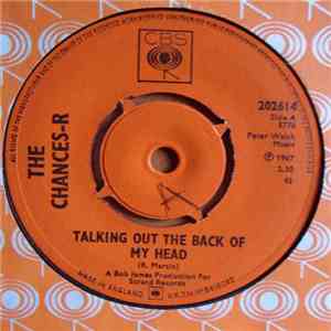 The Chances-R - Talking Out The Back Of My Head mp3 album