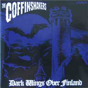 The Coffinshakers - Dark Wings Over Finland mp3 album