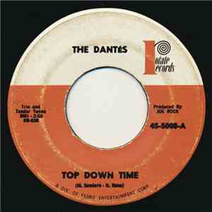 The Dantés - Top Down Time / How Many Times mp3 album