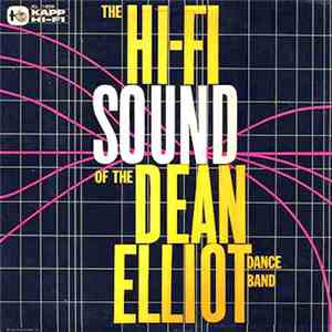 The Dean Elliott Dance Band - The Hi-Fi Sound Of The Dean Elliott Dance Band mp3 album