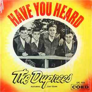 The Duprees Featuring Joey Vann - Have You Heard mp3 album