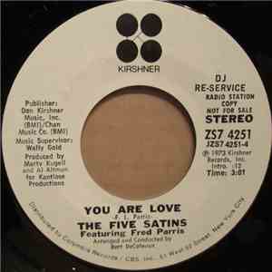 The Five Satins Featuring Fred Parris - You Are Love mp3 album