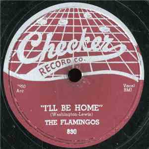 The Flamingos - Need Your Love / I'll Be Home mp3 album