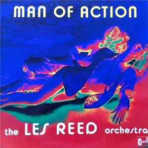 The Les Reed Orchestra - Man Of Action mp3 album