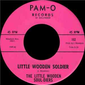 The Little Wooden Soul-diers - Little Wooden Soldier mp3 album