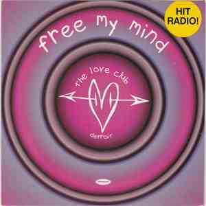 The Love Club (Detroit) - Free My Mind mp3 album