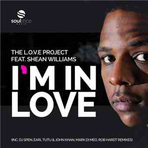The L.O.V.E. Project Feat. Shean Williams - I'm In Love mp3 album