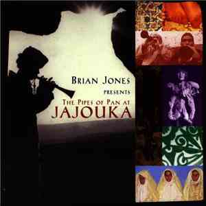The Master Musicians Of Jajouka - Brian Jones Presents The Pipes Of Pan At Jajouka mp3 album