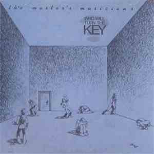The Master's Musicians - Who Will Turn The Key? mp3 album