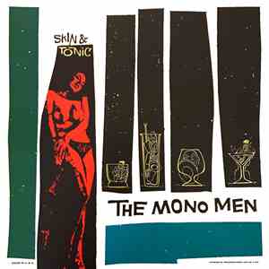 The Mono Men - Skin & Tonic mp3 album