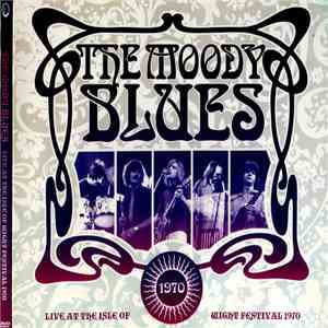 The Moody Blues - Live At The Isle Of Wight Festival 1970 - Threshold Of A Dream mp3 album