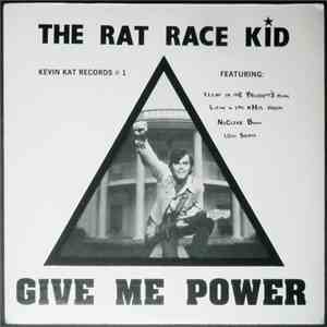 The Rat Race Kid - Give Me Power mp3 album