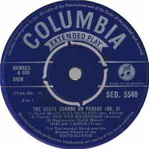 The Regimental Band And The Massed Pipers Of The Scots Guards - The Scots Guards On Parade (No. 2) mp3 album