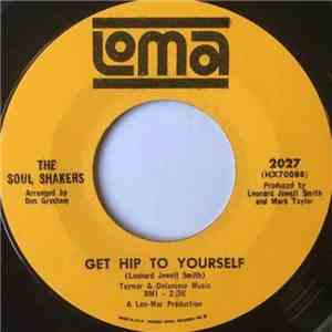 The Soul Shakers - Get Hip To Yourself mp3 album