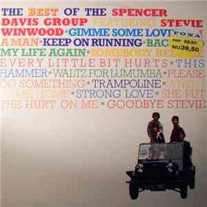 The Spencer Davis Group Featuring Steve Winwood - The Best Of The Spencer Davis Group Featuring Steve Winwood mp3 album