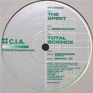 The Spirit / Total Science - Inneractive / Espionage (Spirit Remix) / Break #5 mp3 album