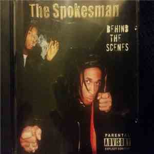 The Spokesman  - Behind The Scenes mp3 album