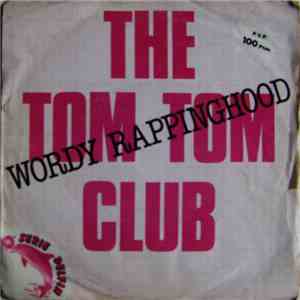 The Tom Tom Club - Wordy Rappinghood mp3 album