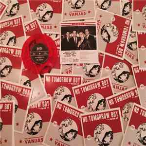 The Vanjas - No Tomorrow Boy mp3 album