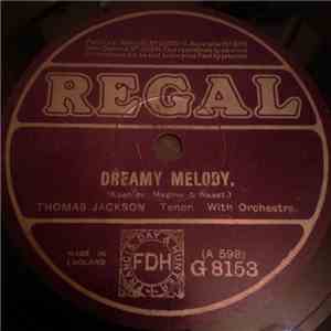 Thomas Jackson  / Herbert Payne  & Quartette  - Dreamy Melody / By The Old White Mill mp3 album