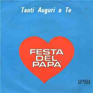 Tiziana Piumatti - Festa Del Papà mp3 album