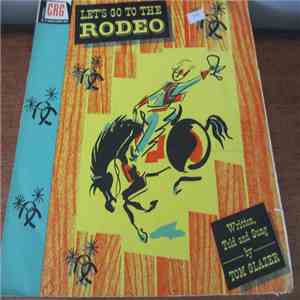 Tom Glazer - Let's Go To The Rodeo mp3 album