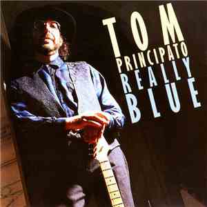Tom Principato - Really Blue mp3 album