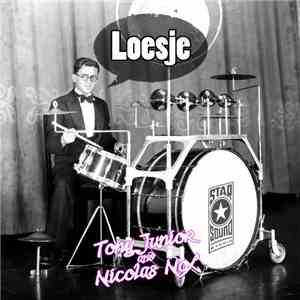 Tony Junior & Nicolas Nox - Loesje mp3 album
