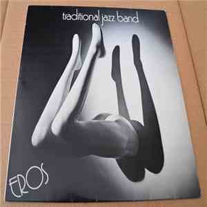 Traditional Jazz Band - Eros mp3 album