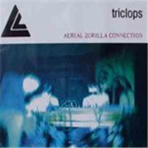 Triclops - Aerial Zorilla Connection mp3 album