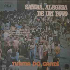 Turma Do Ganzê - Samba, Alegria De Um Povo mp3 album