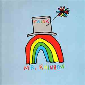 Twink  - Mr Rainbow mp3 album