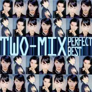 TWO-MIX - PERFECT BEST mp3 album