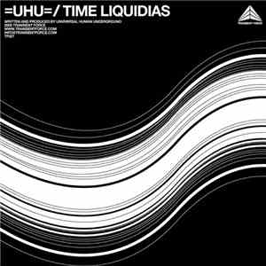 =UHU= - Time Liquidias mp3 album