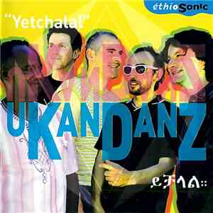 uKanDanZ - Yetchalal mp3 album