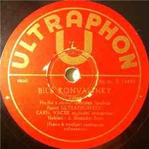 Ultraphon-Duo, Karel Vacek Se Svým Orchestrem / Jindra Loukota & Bajo-Trio - Bílé Konvalinky / Až Přijde Loučení mp3 album