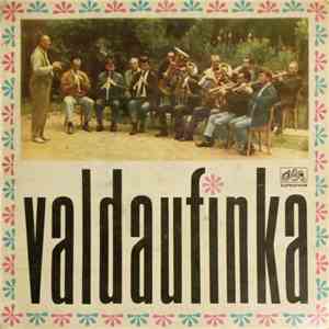 Valdaufinka - Plechová Polka / Komáří Polka mp3 album