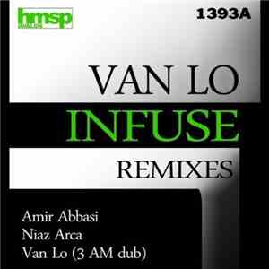 Van Lo - Infuse (Remix) mp3 album